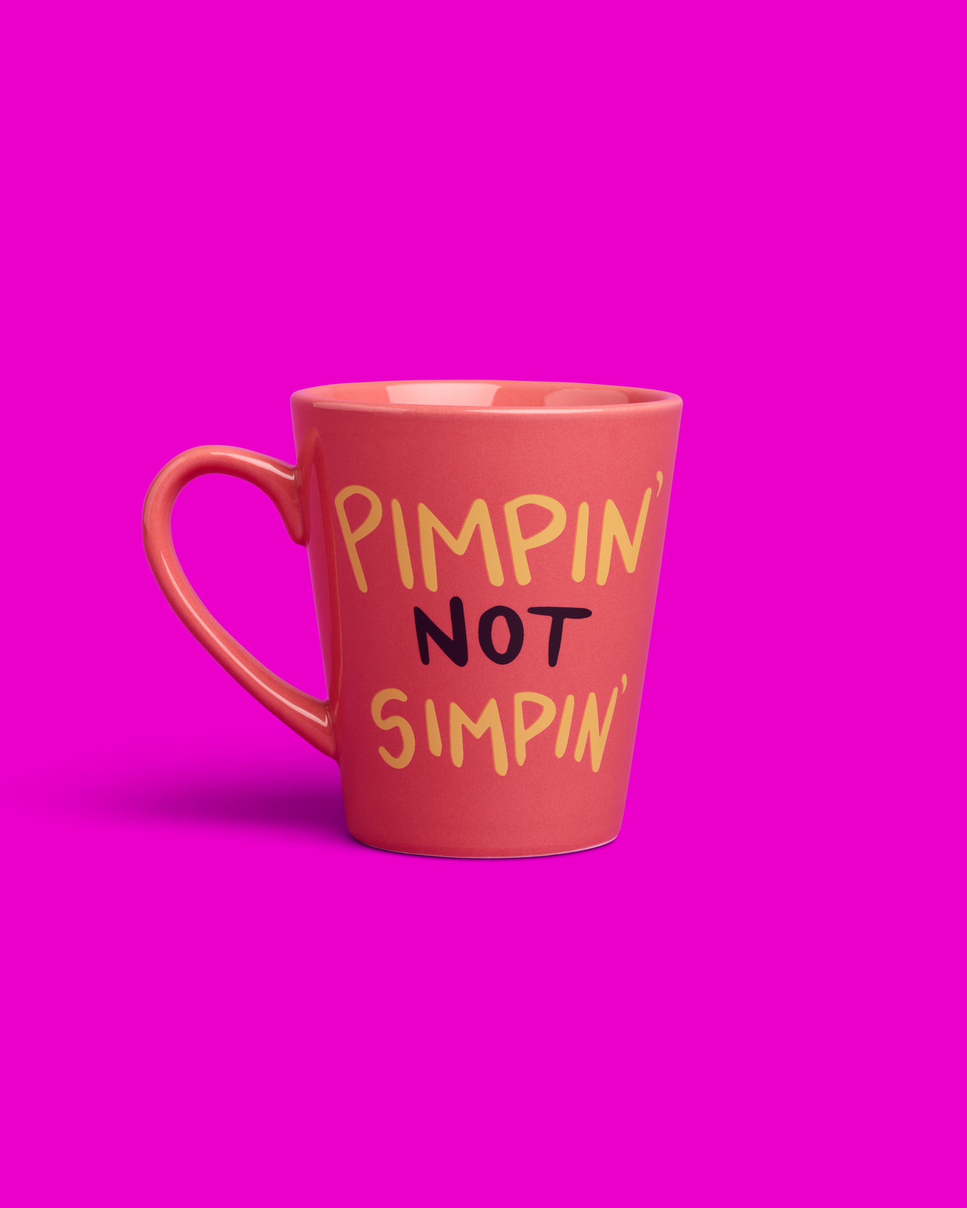 "Pimpin' Not Simpin'" Valentino Mug